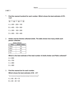 3.NBT.1 1. Find the nearest hundred for each number. Which shows
