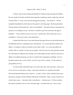 Pentecost 24B &ndash; Mark 12: 38-44 A farmer woke up one morning and