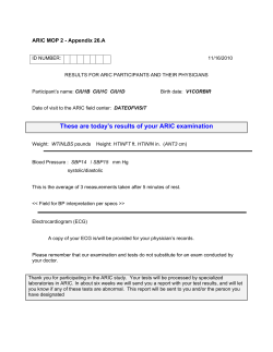 These are today`s results of your ARIC examination
