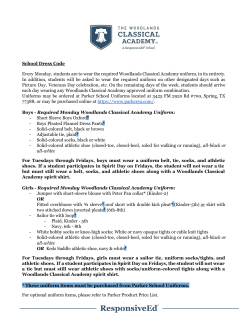 School Dress Code Every Monday, students are to wear the