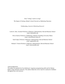 Does &ldquo;Liking&rdquo; Lead to Loving? The Impact of Joining a Brand`s