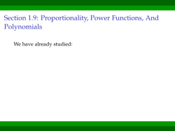 Section 1.9: Proportionality, Power Functions, And Polynomials