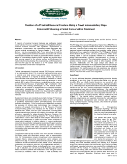 Fixation of a Proximal Humeral Fracture Using a Novel