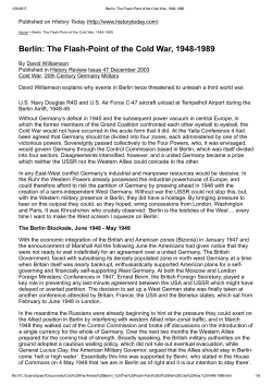 Berlin: The FlashPoint of the Cold War, 19481989