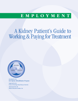 A Kidney Patient`s Guide to Working and Paying for