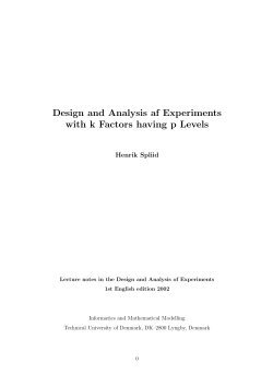 Design and Analysis af Experiments with k Factors having p Levels