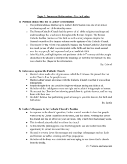 Topic 3: Protestant Reformation - Martin Luther 1) Political climate
