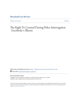 The Right To Counsel During Police Interrogation