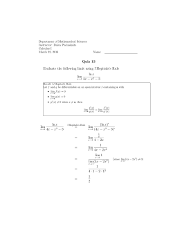 Quiz 13 Evaluate the following limit using l`Hopitals`s Rule lim lnx 4x