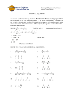 RATIONAL EQUATIONS To solve an equation containing fractions