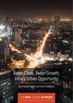 Better Cities, Better Growth: India`s Urban Opportunity