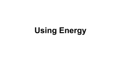Using Energy - bhsbiologycheever