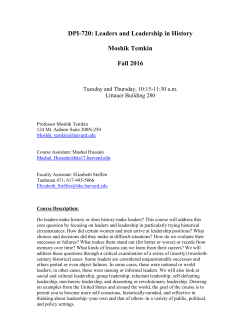 DPI-720: Leaders and Leadership in History Moshik Temkin Fall 2016