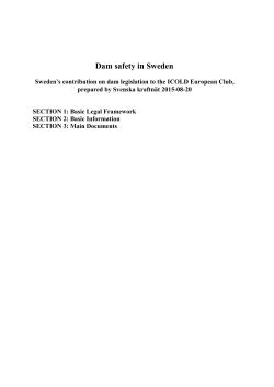 The use of water by means of dams is regulated by a general Act