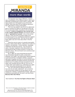 The Supreme Court case of Miranda v. Arizona was a consolidation