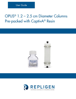 OPUS &reg; 1.2 &ndash; 2.5 cm Diameter Columns Pre-packed with