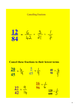 Cancel these fractions to their lowest terms 40 90