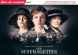 LES SUFFRAGETTES DE SARAH GAVRON DOSSIER