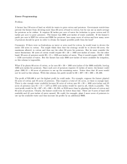 Linear Programming: Problem: A farmer has 150 acres of land on