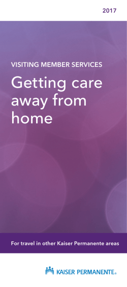 Kaiser Permanente: Getting care away from home