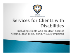 Including clients who are deaf, hard of hearing, deaf