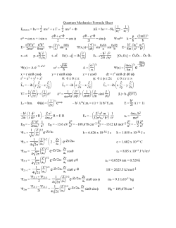 Quantum Mechanics Formula Sheet 1 2 mv 2 + e &Gamma; = 1 2 mv 2 + &Phi;