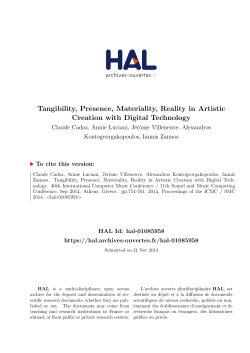 Tangibility, Presence, Materiality, Reality in Artistic Creation
