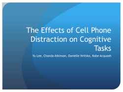 The Effects of Cell Phone Distraction on Cognitive Tasks