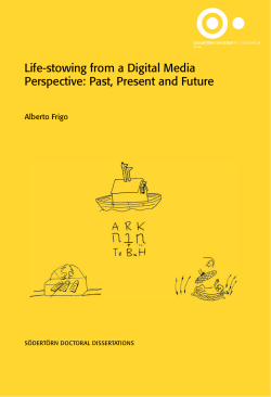 Life-stowing from a Digital Media Perspective: Past, Present