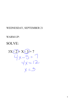 SOLVE: 3X 2 + X 3 = 7