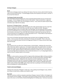 Arriving in Glasgow By Air If you arrive at Glasgow airport you will