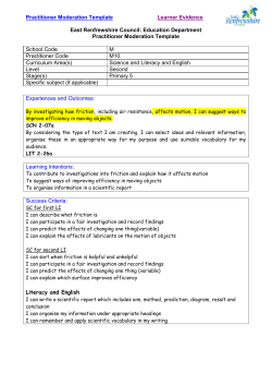 By investigating how friction, affects motion, I can suggest ways to