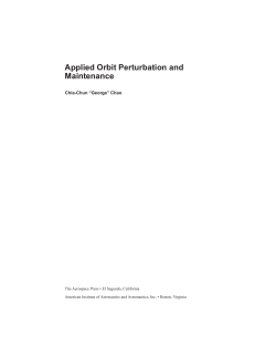 Applied Orbit Perturbation and Maintenance