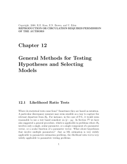 Chapter 12 General Methods for Testing Hypotheses and Selecting
