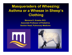 Masqueraders of Wheezing: Asthma or a Wheeze in Sheep`s