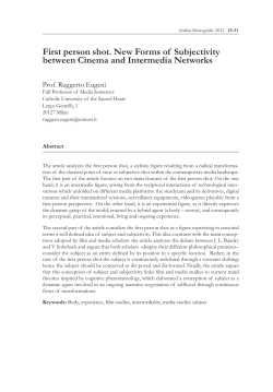 First person shot. New Forms of Subjectivity between