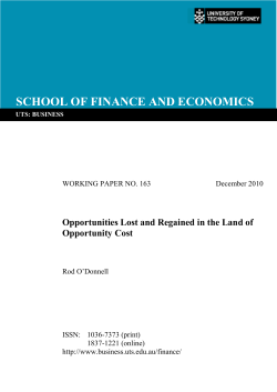 Opportunities Lost and Regained in the Land of Opportunity Cost