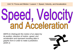 MSF8.2c Distinguish the motion of an object by its position, direction