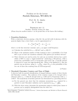 Problem set for the lecture Particle Detectors, WS 2015/16 Prof. Dr