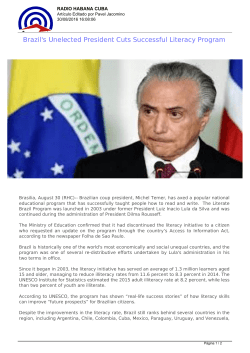 Brazil`s Unelected President Cuts Successful Literacy Program