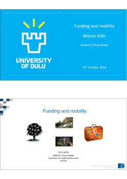 Funding and mobility Money talks Funding and mobility