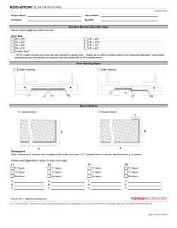 Door Size 3`0" x 7`0" 3`6" x 8`0" 3`0" x 8`0" 3`6" x 10