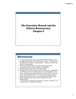 Ch 8 The Executive Branch and the Federal Bureaucracy