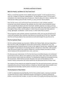 The History and Future of Plastics What Are Plastics, and Where Do