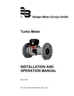 Badger Meter Europa GmbH Turbo Meter INSTALLATION AND