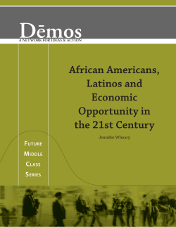 African Americans, Latinos and Economic Opportunity in the 21st