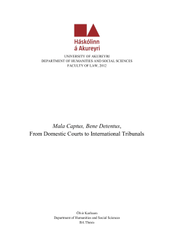 Mala Captus, Bene Detentus, From Domestic Courts to