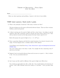 Theory of Relativity &ndash; Final Quiz July 10, 2013 VERY short answers