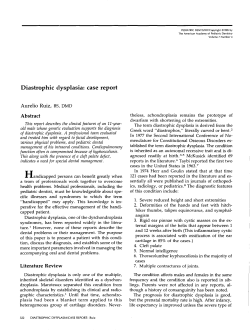 Diastrophic dysplasia: case report Aurelio Ruiz, BS, DMD Abstract
