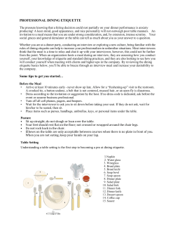 PROFESSIONAL DINING ETIQUETTE Some tips to get you started&hellip;